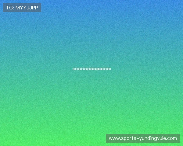 亚星百家乐官网注册流程详解及新手入门攻略全方位指导